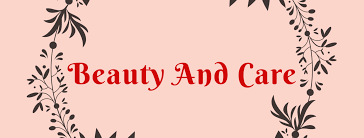 Beauty and care